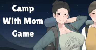 camp with mom game